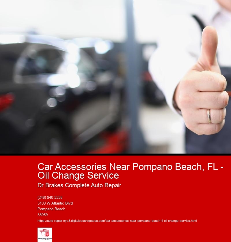 Car Accessories Near Pompano Beach, FL - Oil Change Service