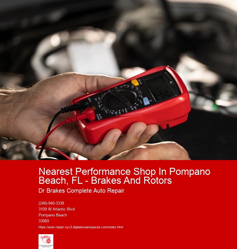 Nearest Performance Shop In Pompano Beach, FL - Brakes And Rotors